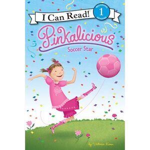 Pinkalicious: Soccer Star -- Victoria Kann